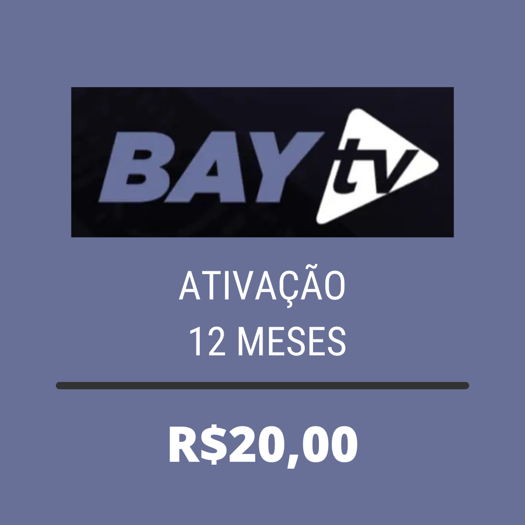 Ativar BAY IPTV Player - Anual